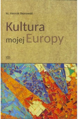 Kultura mojej Europy