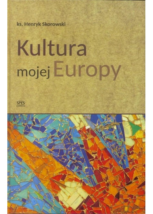 Kultura mojej Europy