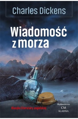 Klasyka literatury angielskiej. Wiadomość z morza