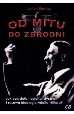 Od mitu do zbrodni