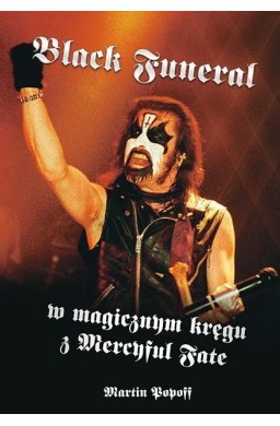 Black Funeral w magicznym kręgu z Mercyful Fate