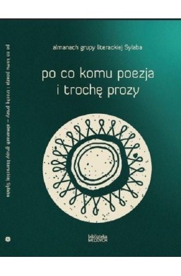 Po co komu poezja i trochę prozy