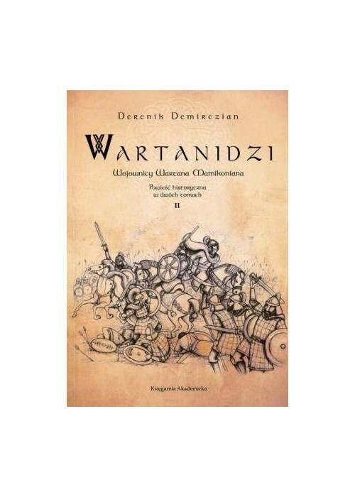 Wartanidzi Wojownicy Wartana Mamikoniana T.2