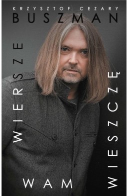 Wiersze wam wieszczę