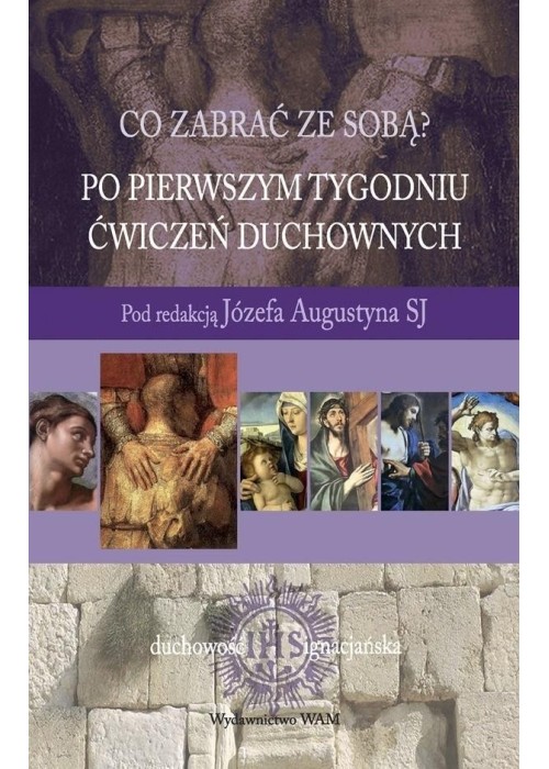 Po pierwszym tygodniu ćwiczeń duchownych Po pierwszym tygodniu ćwiczeń duchownych
