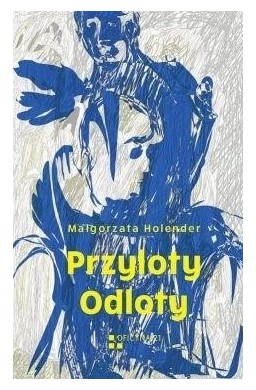 Przyloty. Odloty