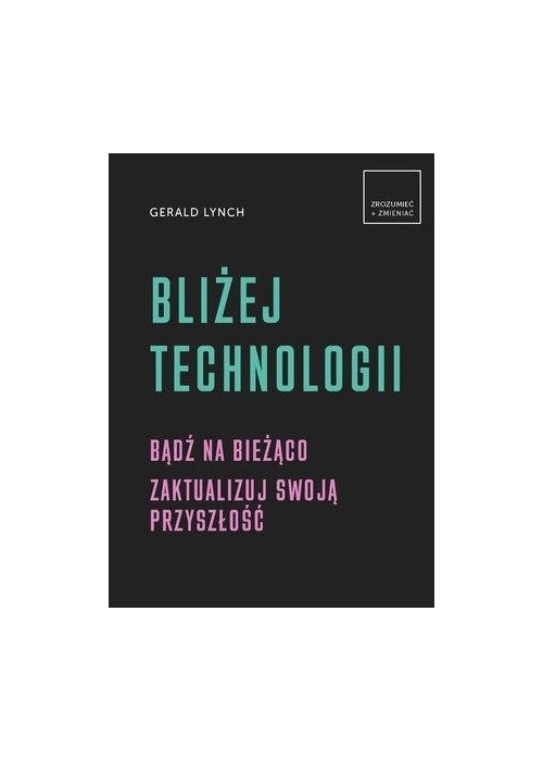 Bliżej technologii
