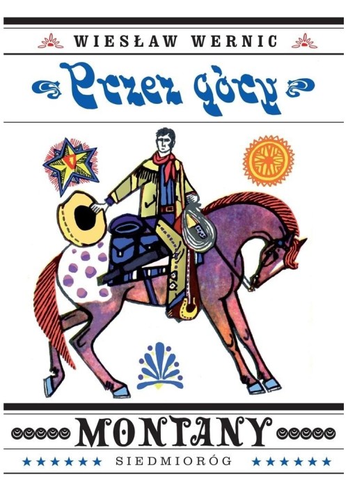 Przez góry Montany SIEDMIORÓG