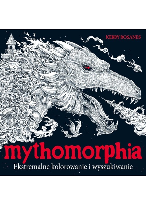 Mythomorphia. Ekstremalne kolorowanie i...