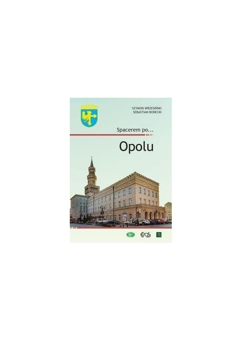 Spacerem po... Opolu