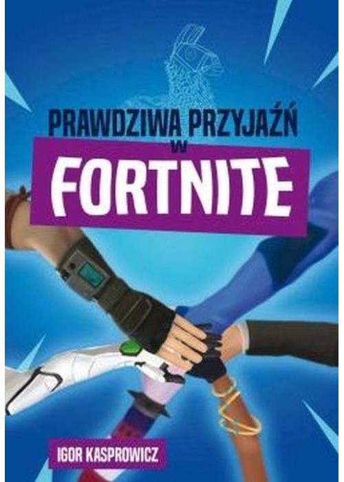 Prawdziwa przyjaźń w Fortnite