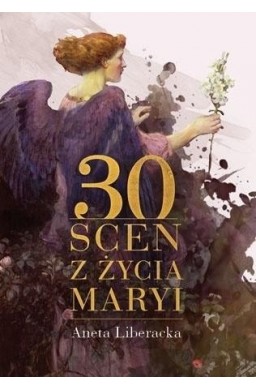 30 scen z życia Maryi