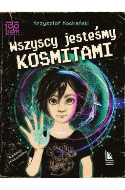 Wszyscy jesteśmy kosmitami