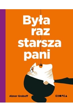 Była raz starsza pani