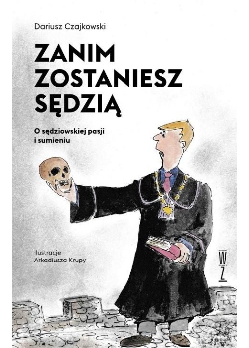 Zanim zostaniesz sędzią. O sędziowskiej pasji...