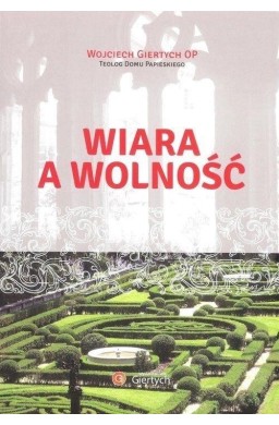 Wiara a wolność