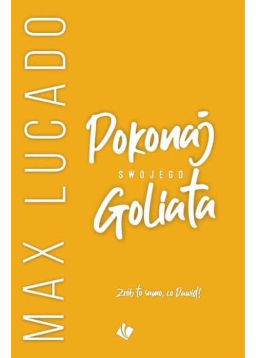 Pokonaj swojego Goliata
