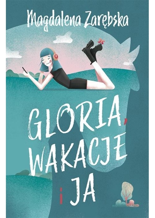 Gloria, wakcje i ja