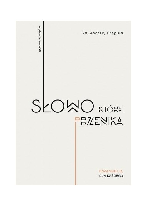 Słowo, które przenika Słowo, które przenika