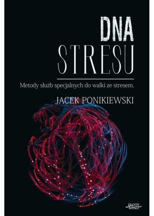 DNA stresu. Metody służb specjalnych do walki ze..