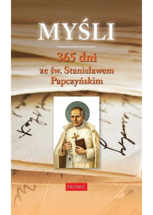 Myśli. 365 dni ze św. Stanisławem Papczyńskim