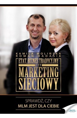 Etat, biznes tradycyjny czy marketing sieciowy