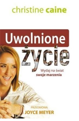 Uwolnione życie