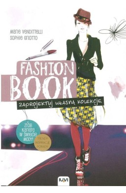 FASHION BOOK. Zaprojektuj własną kolekcję