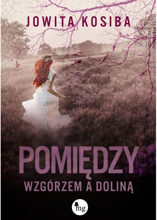 Pomiędzy wzgórzem a doliną