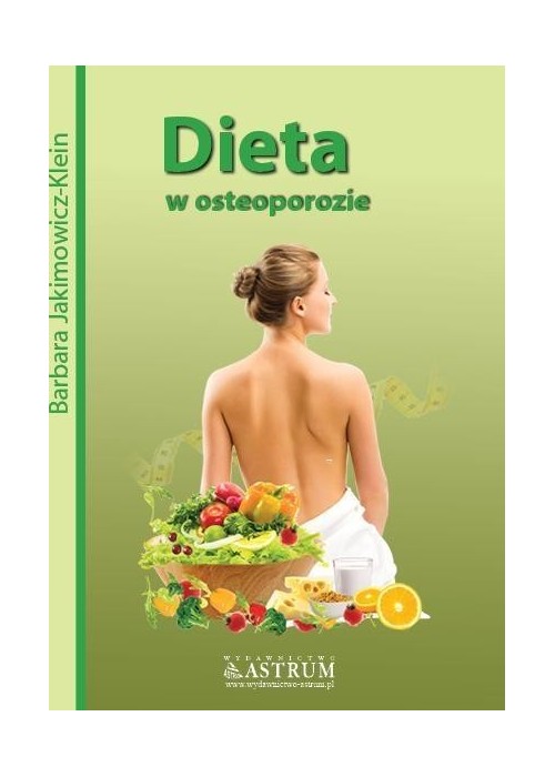 Dieta w osteoporozie w.2014 Dieta w osteoporozie w.2014