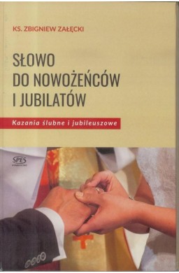 Słowo do nowożeńców i jubilatów