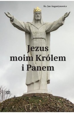 Jezus moim Królem i Panem