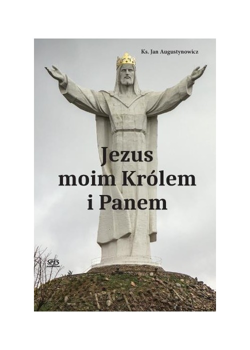 Jezus moim Królem i Panem