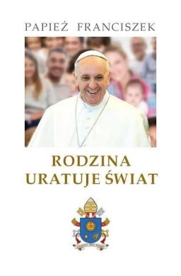 Rodzina uratuje świat