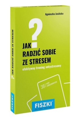 Jak radzić sobie ze stresem?