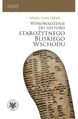 Wprowadzenie do historii starożytnego Bliskiego W.