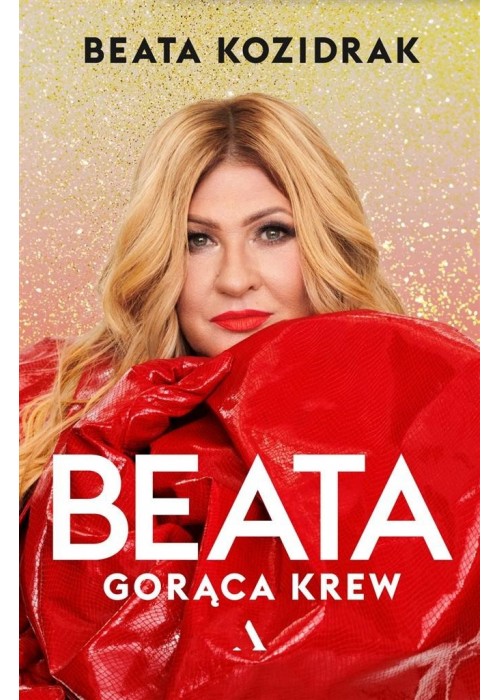 Beata. Gorąca krew