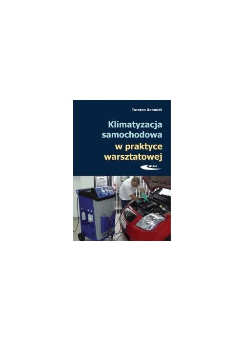 Klimatyzacja samochodowa w praktyce warsztatowej