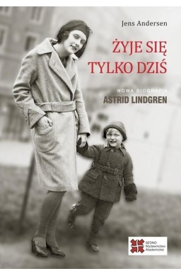 Żyje się tylko dziś