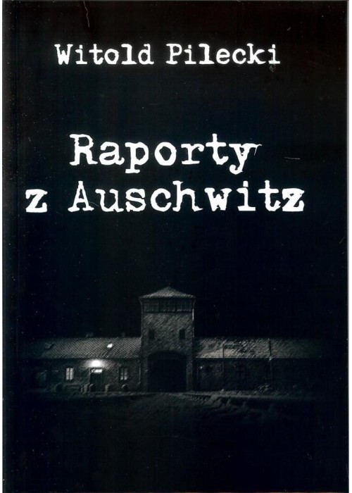 Raporty z Auschwitz