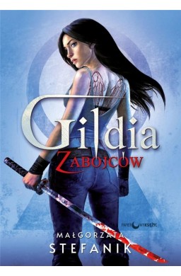 Gildia zabójców T.1 Gildia zabójców