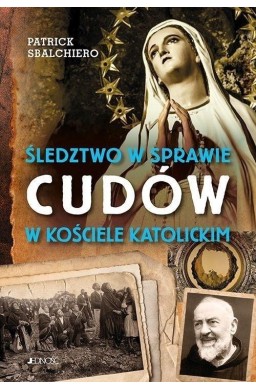 Śledztwo w sprawie cudów w Kościele katolickim