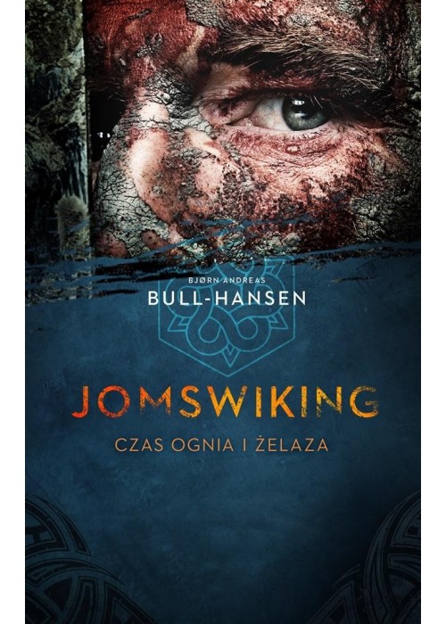 Jomswiking. Jomswiking. Czas ognia i żelaza