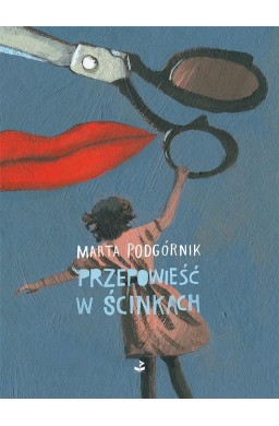 Przepowieść w ścinkach