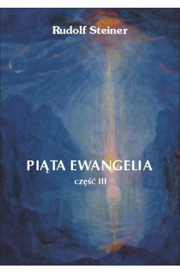 Piąta Ewangelia cz.3