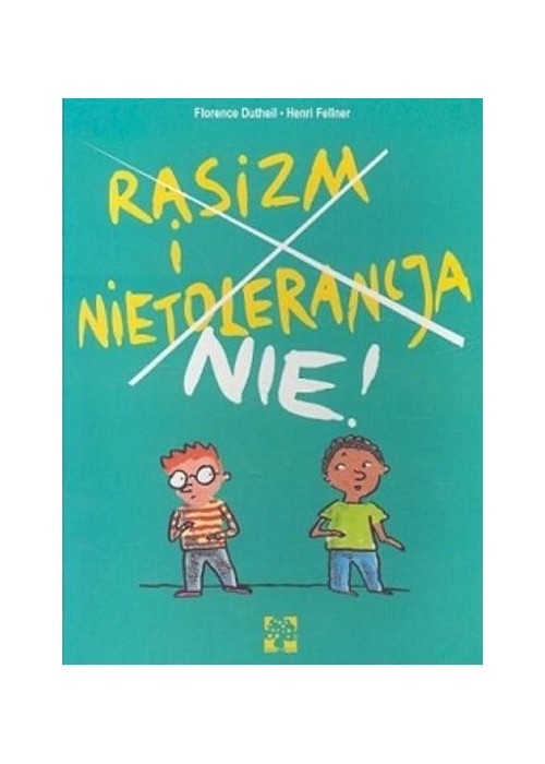 Rasizm i nietolerancja nie