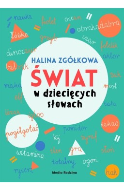 Świat w dziecięcych słowach