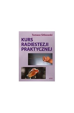 Kurs radiestezji praktycznej