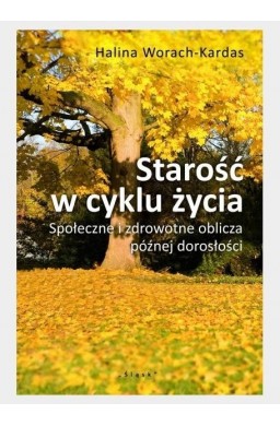 Starość w cyklu życia