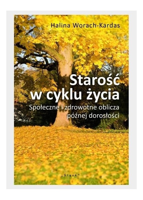 Starość w cyklu życia